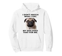 Funny Pug Design Il Mio Cane Guarda Cosa mangio Felpa con Cappuccio