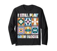 Funny Quilting - Trapunta da donna con scritta "I Still Play With Blocks Maglia a Manica