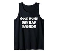 Funny Quote Good Moms Say Bad Words Canotta