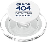 Funny Quote Sarcasm Motivation Not Found Error 404 PopSockets PopGrip per MagSafe