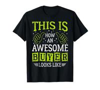 Funny Quote Thumbs Up Awesome Buyer Maglietta