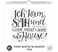 Funny Quotes Quadrat 2026 - Typo-Kalender - Quadrat-Format 23 x 23 cm - 12 Monatsblätter mit typografisch