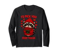 Funny Raccoon Valentine’s Day I’d Pick You Over Trash Maglia a Manica