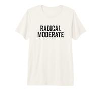 Funny Radical Moderate Republican Democrat Politics Design Maglietta Premium
