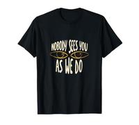 Funny Radiology Pun Nessuno Ti Vede Come Facciamo Noi Maglietta