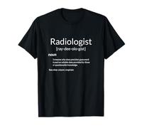 Funny Radiology Radiologist Definition Maglietta