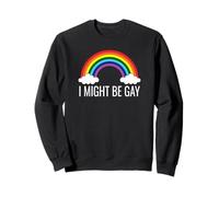 Funny Rainbow Pride Humor I Might Be Gay Statement Tee Felpa
