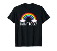 Funny Rainbow Pride Humor I Might Be Gay Statement Tee Maglietta