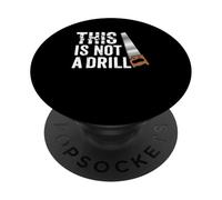 Funny Real Tools Handsaw Builder This Is Not A Drill Novelty PopSockets PopGrip Adesivo