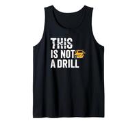 Funny Real Tools Jigsaw Builder This Is Not A Drill Novelty Canotta