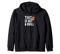 Funny Real Tools Sander Builder This Is Not A Drill Novelty Felpa con Cappuccio