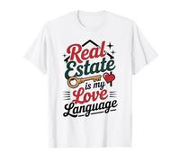 Funny Realtor Real Estate è Il Mio linguaggio d Amore Maglietta