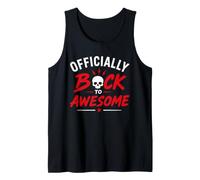 Funny Recovey Positive Comeback Officially Back To Awesome Canotta