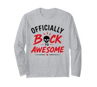 Funny Recovey Positive Comeback Officially Back To Awesome Maglia a Manica