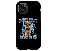 Funny Retro Got That Dawg In Me Yorkshire Terrier Dog Lover Custodia per iPhone 11 Pro