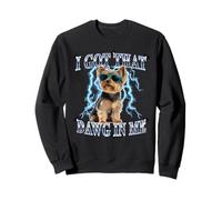 Funny Retro Got That Dawg in Me Yorkshire Terrier Dog Lover Felpa