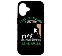 Funny Rock Climbing Is Not A Hobby - Funny Quote Custodia per iPhone 16