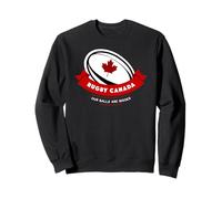 Funny Rugby Canada Fans - Le nostre Palle Sono più Grandi Felpa