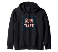 Funny Ruin my Life - Costume per bambini e bambine Felpa con Cappuccio