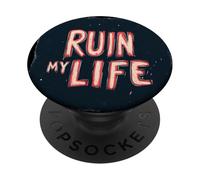 Funny Ruin my Life - Costume per bambini e bambine PopSockets PopGrip Adesivo