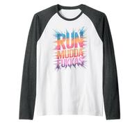 Funny Run MUDDA FUKKAS Mud Fakas Squad Buddies Muddy Sisters Maglia con Maniche Raglan