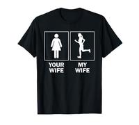 Funny Running Gift For Husband Your Runner Wife Run Humor Maglietta
