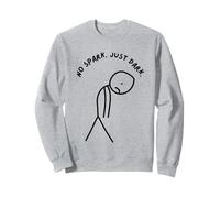 Funny Sad Stick Man Nessuna Scintilla. Solo Buio. Felpa