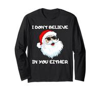 Funny Santa I Don't Believe in You Either Outfit Maglia a Manica