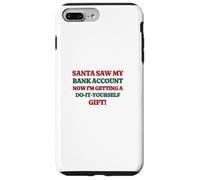 Funny Santa Saw My Bank Account Christmas Inflation Custodia per iPhone 7 Plus/8 Plus