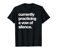 Funny Sarcasm Currently Practicing A Vow of Silence Maglietta con Stampa Grafica Economica