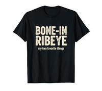 Funny Saying Bone Ribeeye I Miei Due Preferiti Maglietta