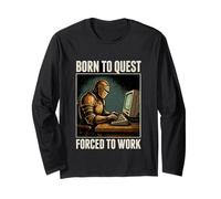 Funny Saying Born Quest Lavoro Forzato Sarcastico Maglia a Manica
