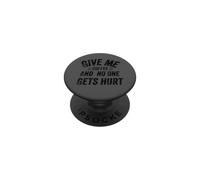 Funny Saying Give me Coffee And No one Gets Hurt PopSockets PopGrip Adesivo