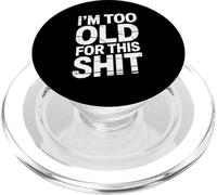 Funny Saying I'm Too Old for This Stuff Retro Distressed PopSockets PopGrip per MagSafe