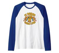 Funny Saying: It Burns When I Pee! Rainbow Maglia con Maniche Raglan