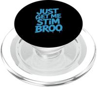 Funny Saying Just Get Me Stim Broo Sarcastico PopSockets PopGrip per MagSafe