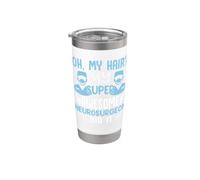 Funny Saying Oh My Hair - Brain Surgery Warrior Survivor Bicchiere termico in acciaio inox doppia parete