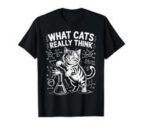 Funny Science Cat What Cats Really Think Humor Cute Science Maglietta