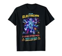 Funny Shut The Main Breaker off Electrician Humor Maglietta