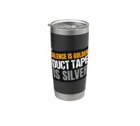 Funny Silence is Golden Duct Tape è Silver Speech Costume Bicchiere termico in acciaio inox doppia parete