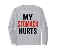 Funny Simple Problems Quote My Stomach Hurts Maglia a Manica
