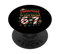 Funny Six Seven 67 Meme Tutto quello che voglio per la sorella di Natale PopSockets PopGrip Adesivo