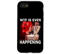 Funny Skeleton Meme WTF sta anche accadendo Custodia per iPhone SE (2020) / 7/8