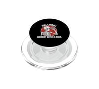 Funny Skeleton Oh Look Nobody Gives A Shit for Men Women PopSockets PopGrip per MagSafe