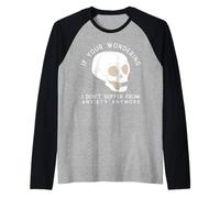 Funny Skull I Don't Suffer from Anxiety Anymore Maglia con Maniche Raglan