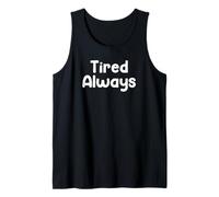 Funny Sleep Humor Design Tired Always Low Energy Club Tees Canotta