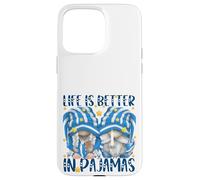 Funny Sleep Quote Life Is Better In Pajamas Gnome Mom & Dad Custodia per iPhone 15 Pro Max