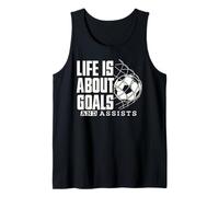 Funny Soccer Life is about Goals Cool calcio Uomini Donne Canotta