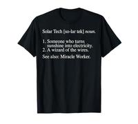 Funny Solar Tech Definition Solar Technician PV Installer Maglietta