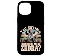 Funny Southern Zebra - Paese Humor Animal Trend Custodia per iPhone 15